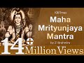 Maha Mrityunjaya Mantra | 108 Times Chanting By ...