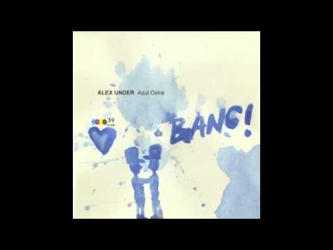 (CMYK 039) Bailar Pegados (original mix)- Alex Under - AZUL OSTRA