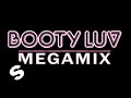 Booty Luv - Megamix 
