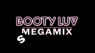 Booty Luv - Megamix