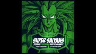 Praverb ft. Thee Tom Hardy - Super Saiyans