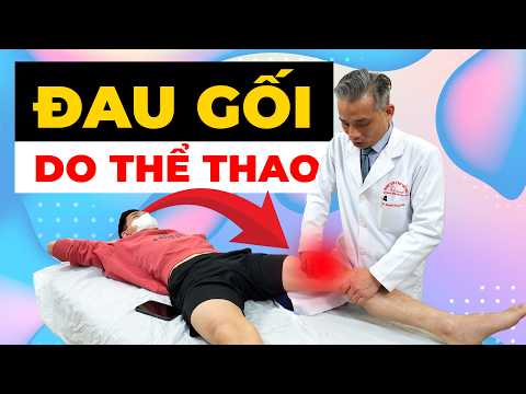 Đau gối do chơi thể thao 2 năm chưa khỏi? Sai lầm này khiến khớp hỏng dần