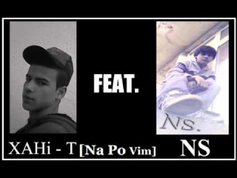 NS feat. Xahi-T - Na po vim