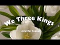 We Three Kings Of Orient are - Jennifer Avalon | Christmas carols | Lyrics video
