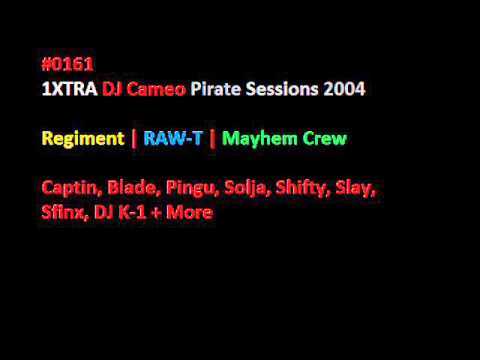 Regiment, Raw-T + Mayhem Set 1XTRA Pirate Sessions DJ Cameo (2004)