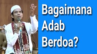 Download lagu Bagaimana Adab Berdoa ? - Ustadz Abdul Somad Lc. MA mp3