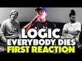 LOGIC - EVERYBODY DIES REACTION/REVIEW (Jungle Beats)