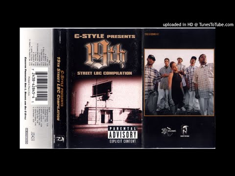 C-Style Presents 19th Street LBC