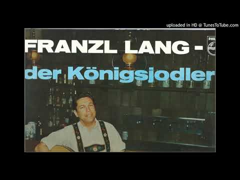 Königsjodler - Franzl Lang