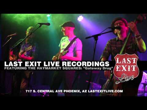 Last Exit Live Recordings // The Haymarket Squares // 
