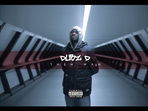 Dubz D | Them Man [Music Video]