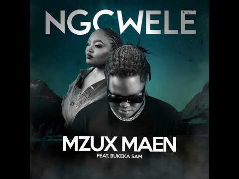 Mzux Maen - Ngcwele feat  Bukeka Sam mp4
