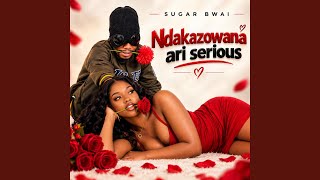 Ndakazowana ari serious