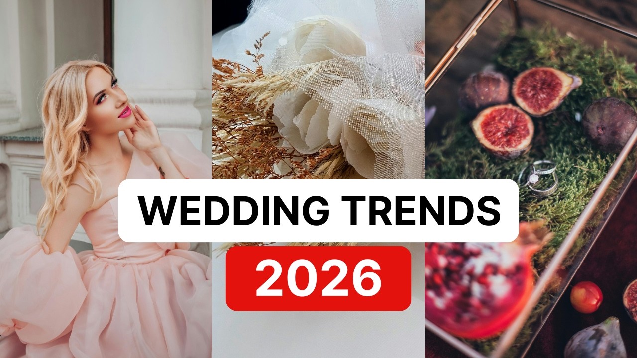 The Complete 2026 Wedding Trends Guide