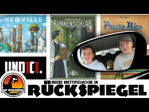 Unsere Brettspielwoche im Rückspiegel#12 Altiplano / Puerto Rico / Funkenschlag / Und1ci1 / Neoville