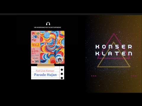 Parade Hujan - Full Live Konser Klaten || Projek D #payungteduh #pusakata