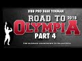 IFBB PRO Dani Younan | Road To 2018 Mr. Olympia | Episode 4