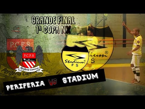 Periferia x Stadium - Final da 1ª Copa NX