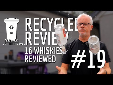 Recycled Review 19 - 16 Whiskies Reviewed