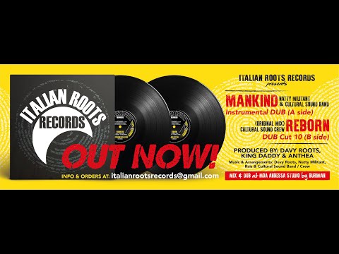 NATTY MILITANT & CULTURAL SOUND BAND / MANKIND ; CULTURAL SOUND CREW - REBORN  (IRO 005/2021)