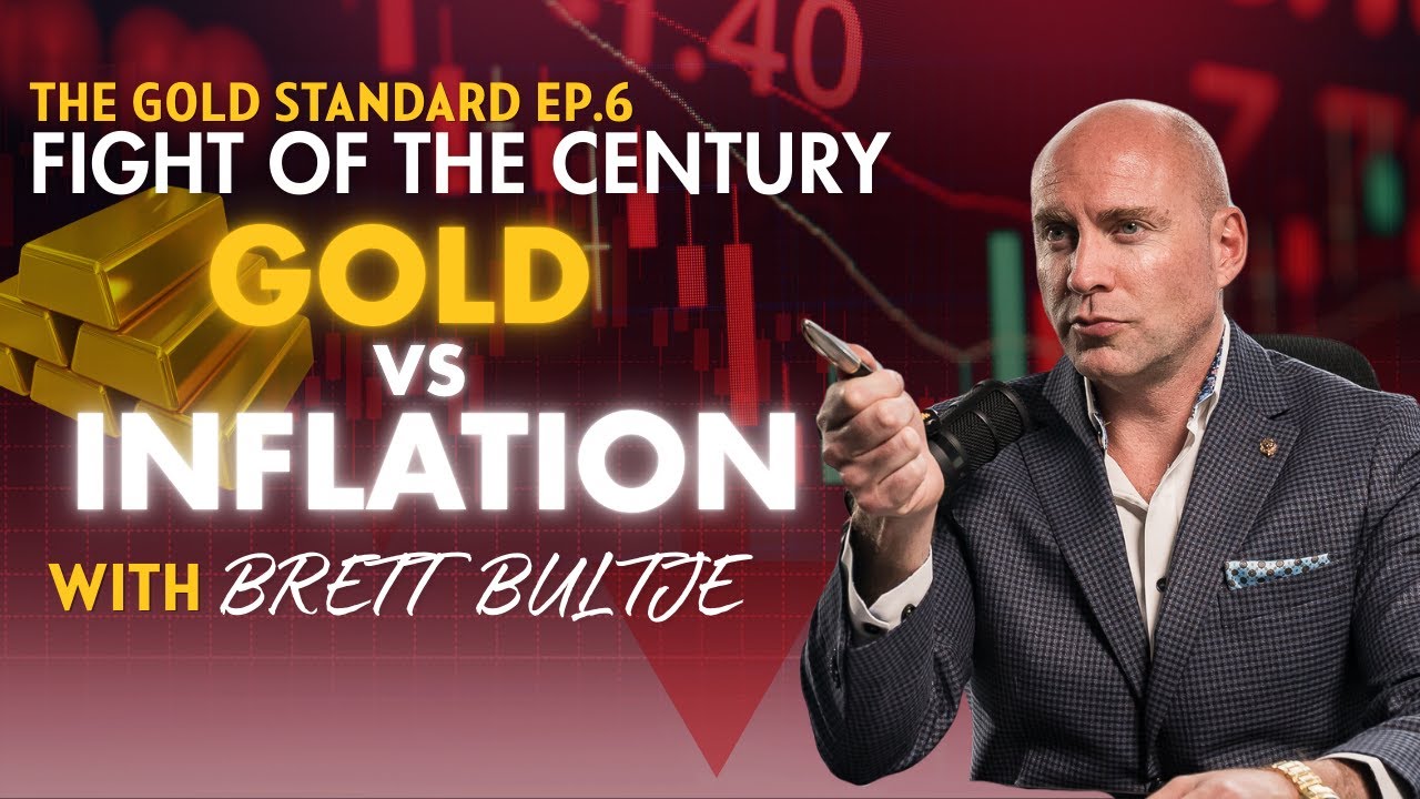 The Gold Standard Ep. 6 | GOLD vs INFLATION