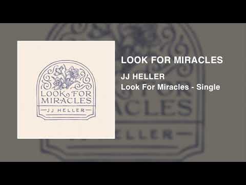 JJ Heller - Look For Miracles (Official Audio Video)
