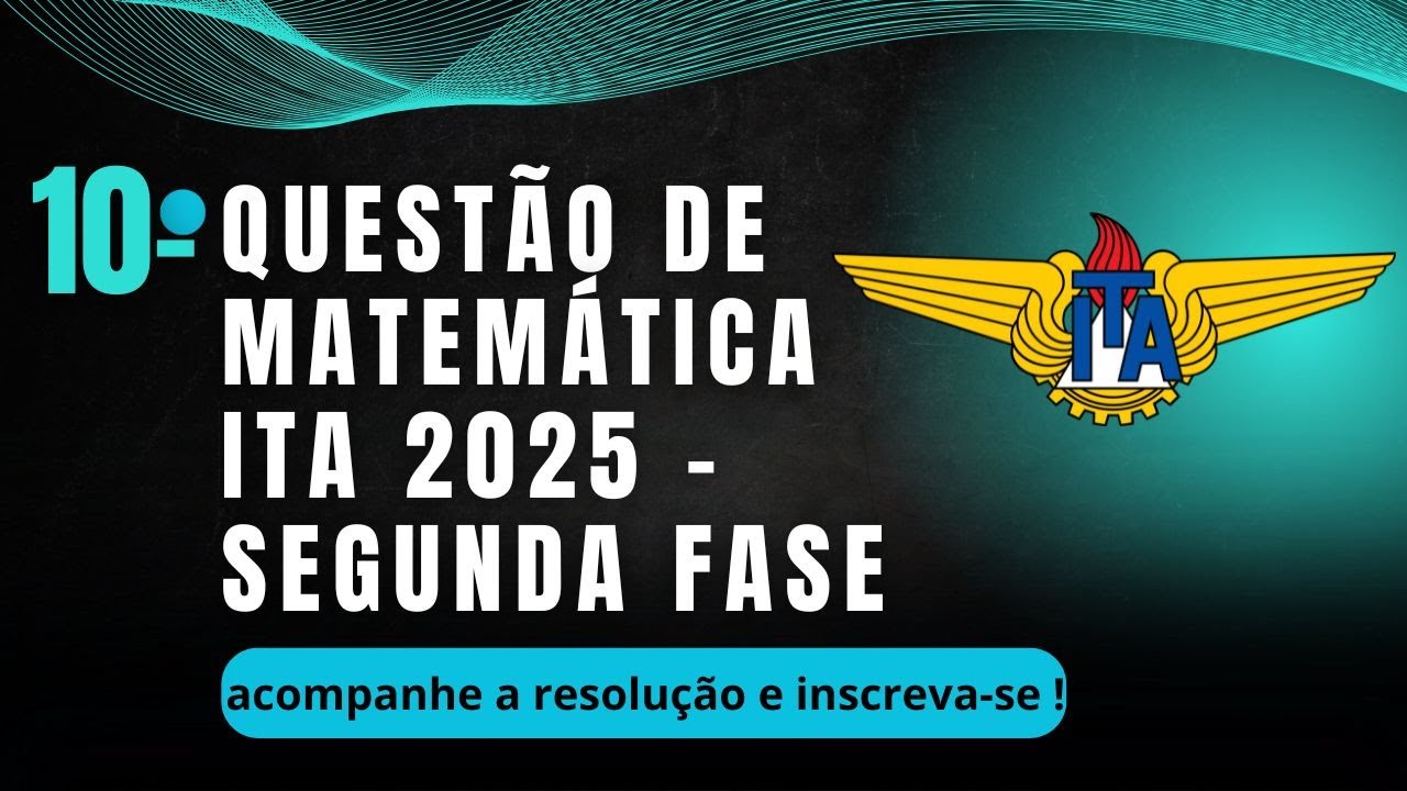 #GEOMETRIA #PLANA #ITA-RESOLUÇÃO DO PROBLEMA 10 DA #PROVA DE #MATEMÁTICA #ITA #2025 #SEGUNDA #FASE !
