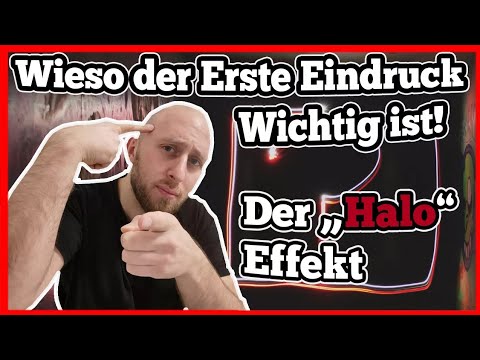 Psychologie für Anfänger #1 - Der Halo Effekt