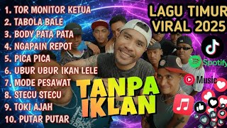 Download lagu LAGU TIMUR TOR MONITOR KETUA VIRAL & HITS TIKTOK TERBARU 2025 ΤΑΝΡΑ IKLAN mp3