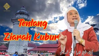 Download lagu Tentang Ziarah Kubur - KH Abuya Uci mp3