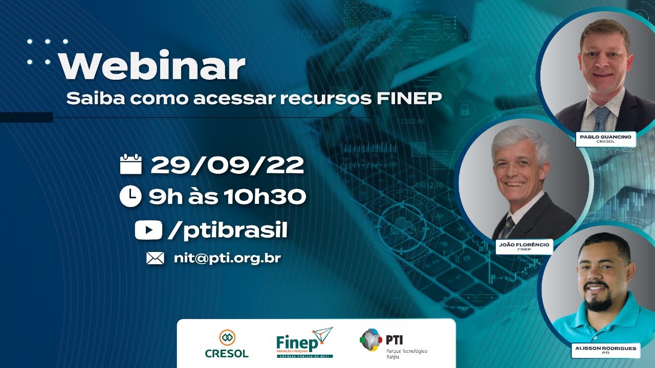 Webinar - Saiba como acessar recursos FINEP