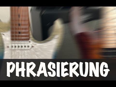 Check mal Deine PHRASIERUNG, Guitarhero | Einstieg