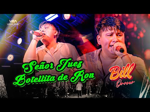 Señor Juez / Botellita de Ron - Bill Orosco (En Concierto 2025)