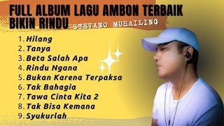 Download lagu Stevano Muhailing Full Album Lagu Timur || BIKIN RINDU 🥺 mp3 Download lagu Stevano Muhailing Full Album Lagu Timur || BIKIN RINDU 🥺 mp3