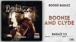 Boosie Badazz - Bonnie And Clyde (Badazz 3.5)