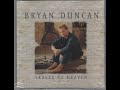 Bryan Duncan -  Traces of Heaven HD