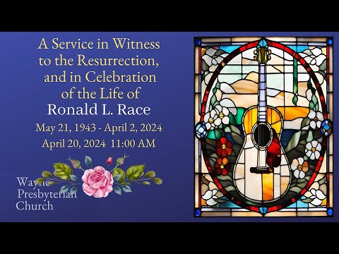 Ronald Race Memorial Service - April 20th, 2024  11:00 am