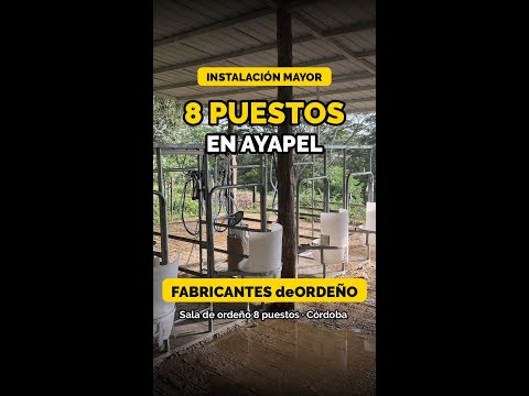 🏆 INSTALACIÓN MAYOR · Sala de Ordeño 8 PUESTOS en Ayapel, Córdoba 🐄 deOrdeño Suplagro