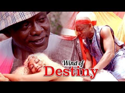 WIND OF DESTINY - LATEST NIGERIAN NOLLYWOOD MOVIES - TRENDING NIGERIAN MOVIES