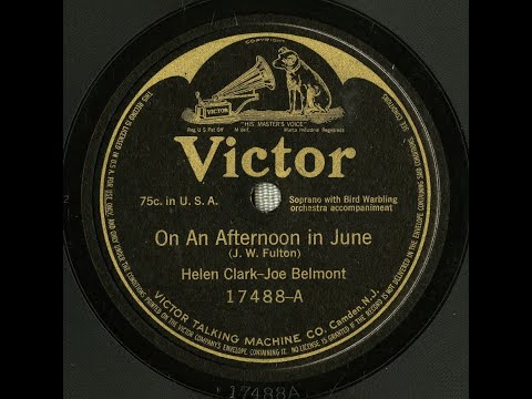 "An Afternoon In June" Billy Murray and Joe Belmont on Edison Blue Amberol 2272 (1914)