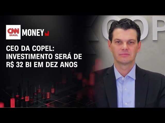 Estamos fazendo movimentos estruturantes, diz CEO da Copel | MONEY NEWS