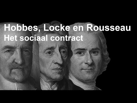 Hobbes, Locke en Rousseau Het sociaal contract