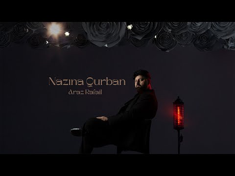 Araz Rafail - Nazına Qurban (prod. by DENOR)