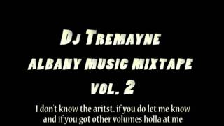 Dj Tremayne Albany Music Mixtape vol 2 track 33