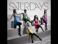 The Saturdays Up