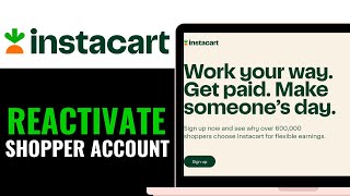 How To Reactivate My Instacart Shopper Account 2025 (FULL GUIDE)