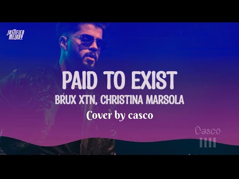 I’m paid to exist _ bruxxtn cover _ casco _2025