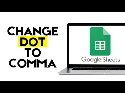 How to Change Dot to Comma in Google Sheets