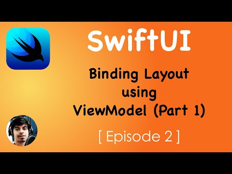 BEST OF SwiftUI: Binding Layout using ViewModel [Episode 2] - SwiftUI + Combine + MVVM