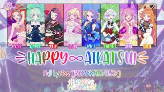 Download lagu HAPPY Aikatsu STARRY PLANET FULL LYRICS Aikatsu Pl... mp3